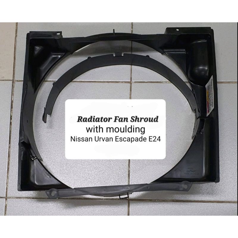 Radiator Fan Shroud With Moulding Nissan Urvan Escapade E24 Upper