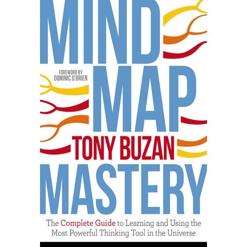 Tony Buzan Mind Map Mastery The Complete Guide To Learning And