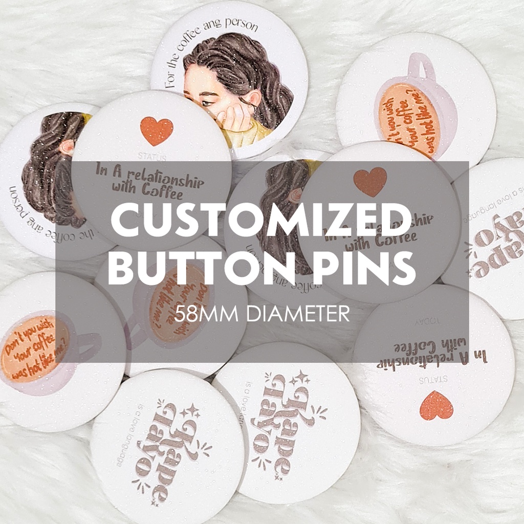 Customized Button Pins Minimum Of Pcs Shopee Philippines