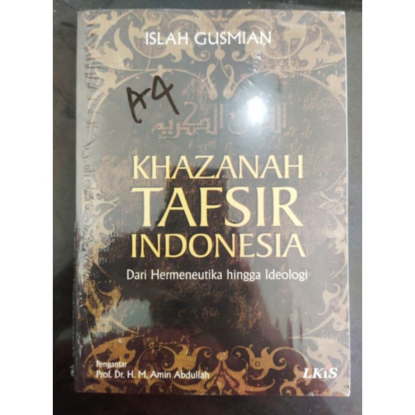 Khazanah Tafsir Indonesia Dari Hermeneutika Hingga Ideologi Book By