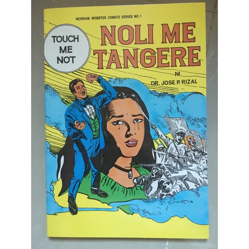 Noli Me Tangere El Filibusterismo Florante At Laura Ibong Adarna Bernardo Carpio Comics