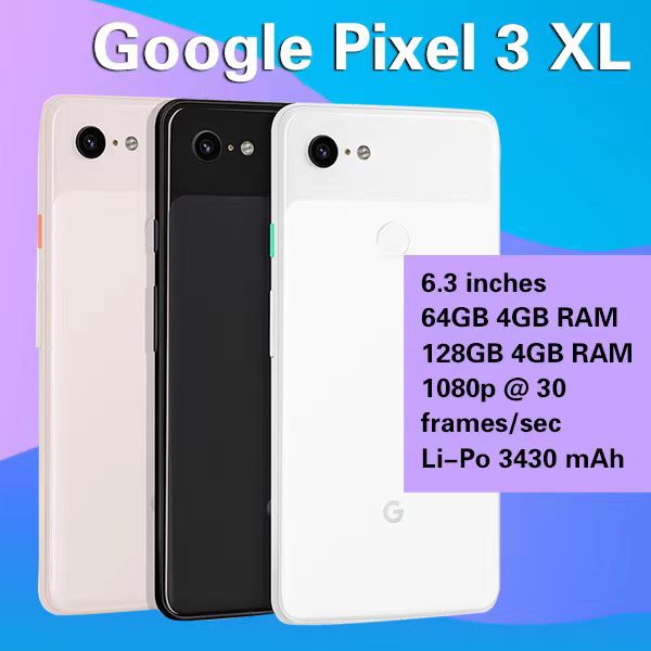 Google Pixel 3XLoriginal Used Android 6 3 Inch 64GB 4GB RAM Qualcomm