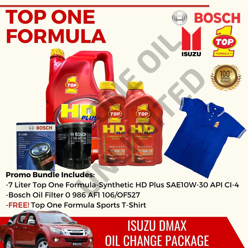 Isuzu Dmax Oil Change Package Top One Formula BUNDLE with FREE TShirt Synthetic HD PLUS 10W