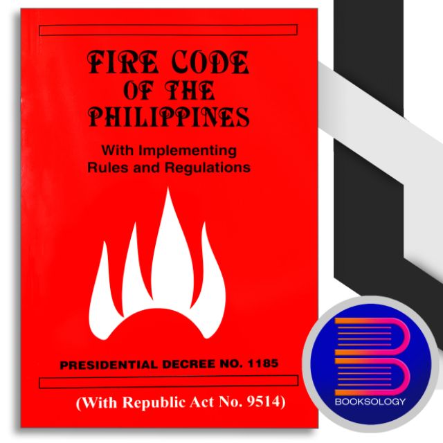 FIRE CODE OF THE PHILIPPINES With Implementing Rules Regulations