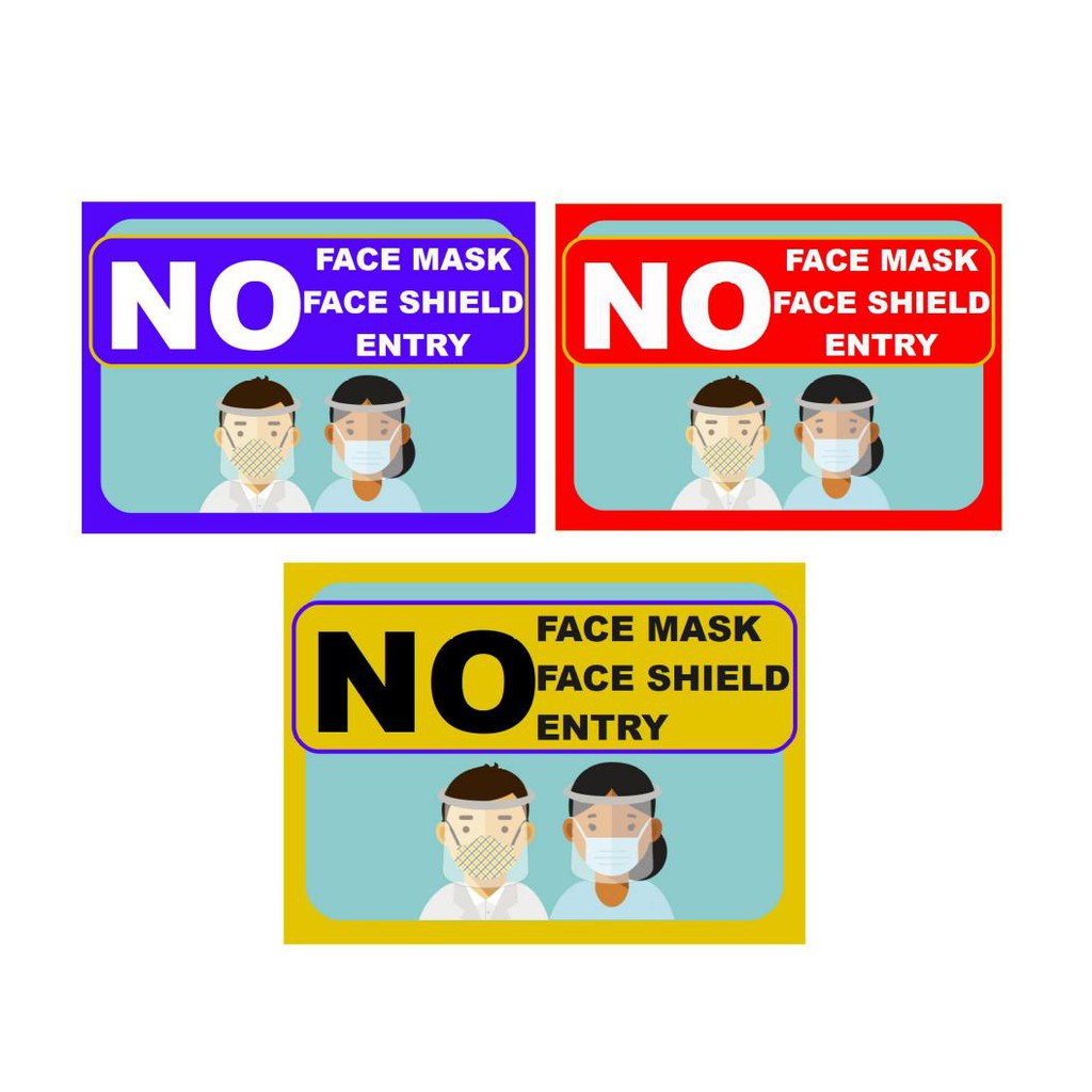 sign-covid19-new-signage-no-facemask-no-faceshield-no-entry-shopee
