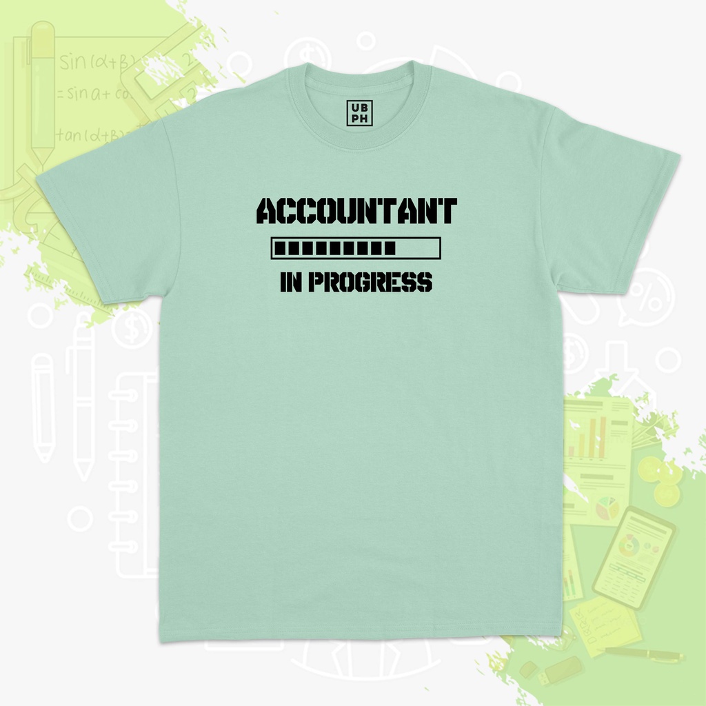 Accounting - Accountant In Progress Shirt