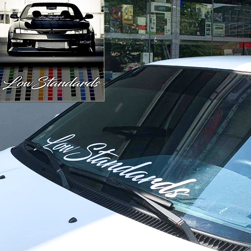 Low Standards Windshield Sticker 36x5 Inches Classic Car Stickers Decal Jdm Styling Decoration Shopee Philippines