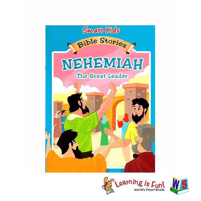WS SMART KIDS BIBLE STORIESNEHEMIAH THE GREAT LEADER Shopee Philippines