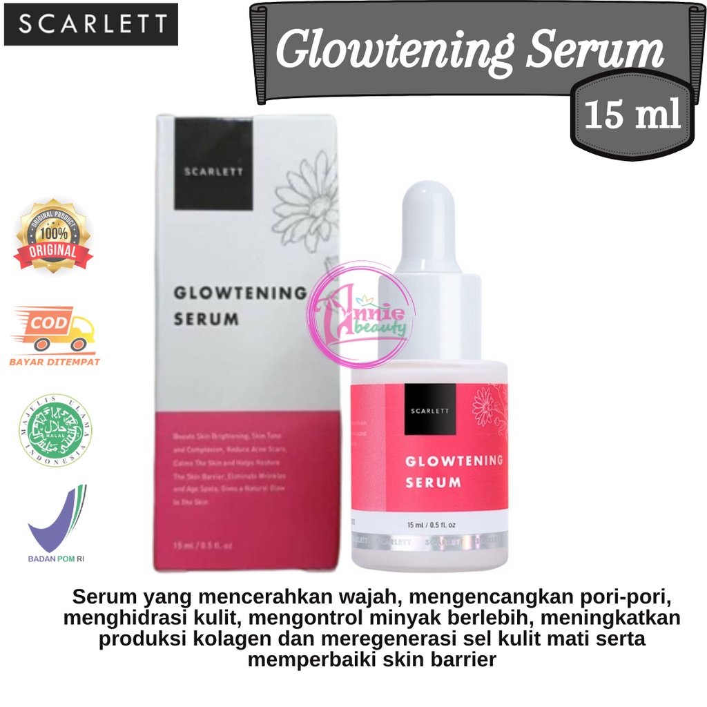 Scarlett Glowtening Serum Net 15 ml Original BPOM - Lightening Acne ...