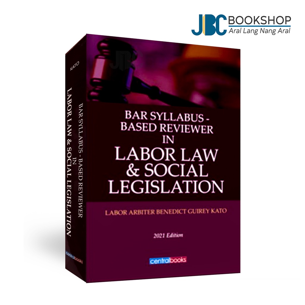 Bar Syllabus Based Reviewer in Labor Law & Social Legislation 2021 by