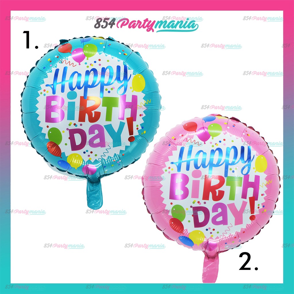 18 inch Foil Balloon Happy Birthday Pink or Blue Round Mylar Balloon ...