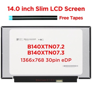 14.0 Laptop LCD Screen B140XTN07.2 B140XTN07.3 LQ140T1JH01 N140BGA-EA4 NT140WHM-N43 NT140WHM-N49 For Lenovo ideapad S340-14 S145-14 1-14IGL05 1366x768 30pin