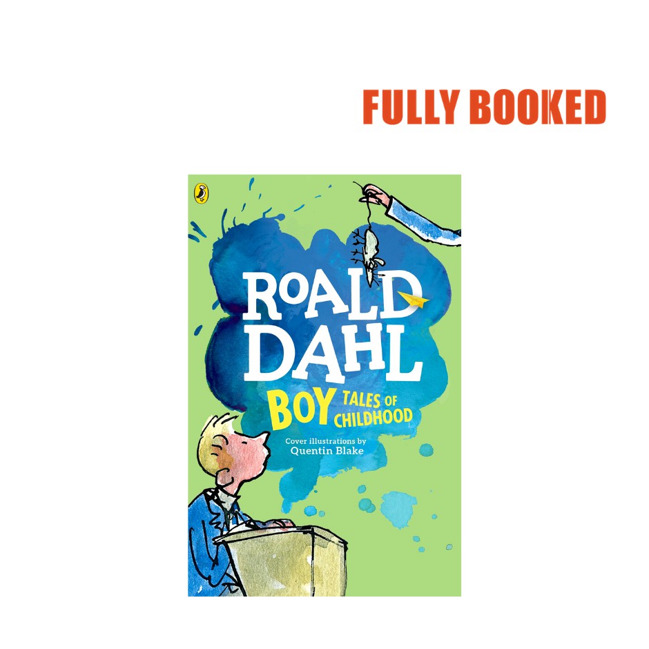 Boy: Tales of Childhood (Paperback) by Roald Dahl, Quentin Blake ...