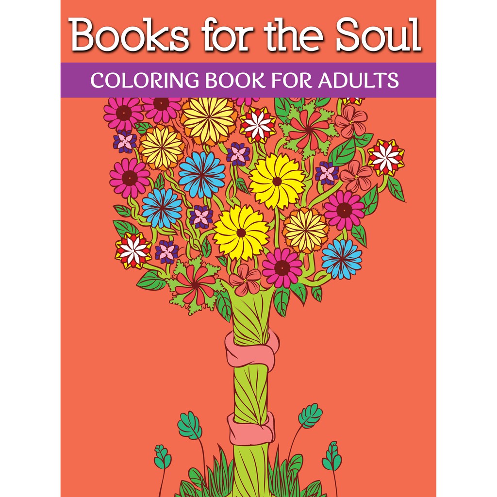 Download Books For The Soul Coloring Book For Adults Volume 7 Shopee Philippines