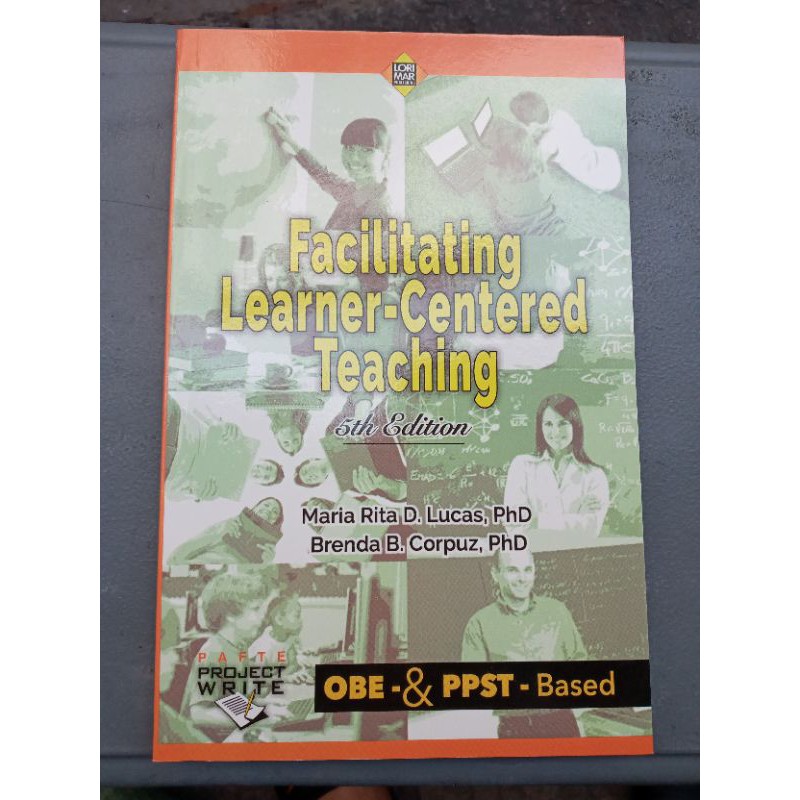 FACILITATING LEARNER CENTERED TEACHING 5TH EDITION BY MARIA RITA LUCAS BRENDA CORPUZ Shopee 