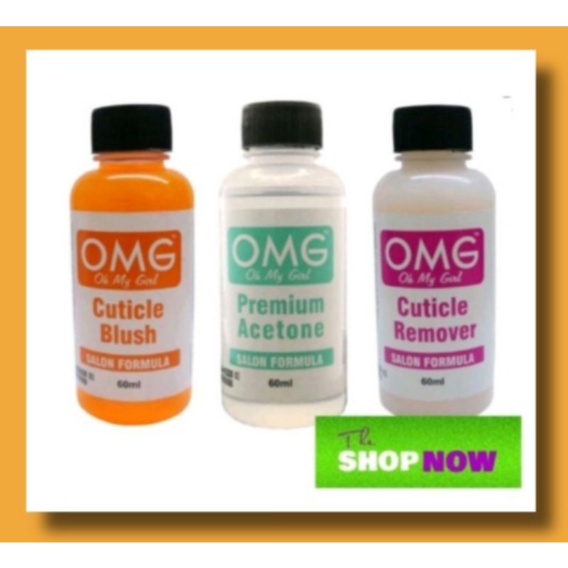 OMG Acetone, Cuticle Remover ,Cuticle Blush 60ml Shopee Philippines