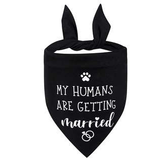 My Humans are Getting Married Dog Bandana Dog Wedding Bandanas Reversible Pet Scarf Bibs