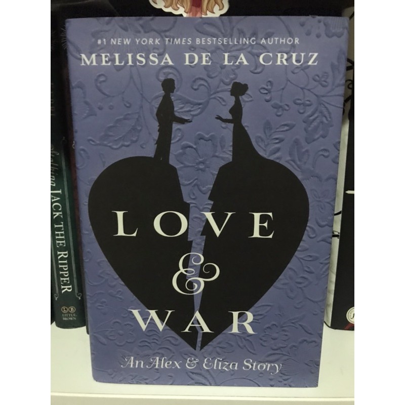 Alex Eliza Love War Book 2 By Melissa De La Cruz Hardback Shopee Philippines