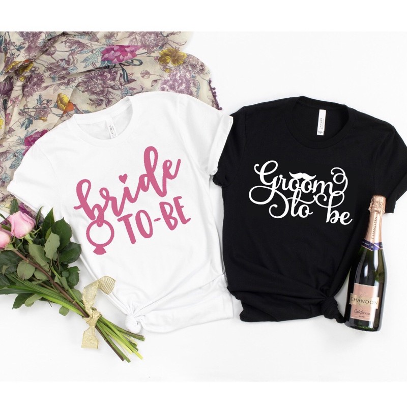 Bride To Be Groom To Be Couple Shirt