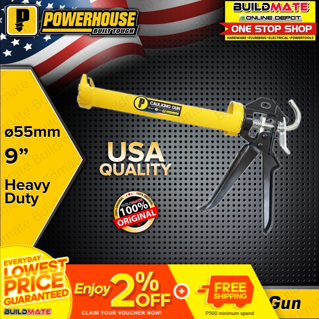 POWERHOUSE Caulking Gun 9" Ø55mm •BUILDMATE• PHHT Shopee Philippines