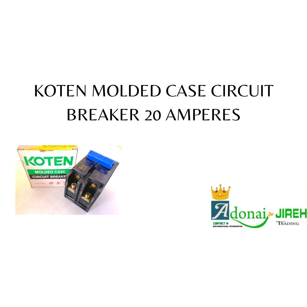 KOTEN MOLDED CASE CIRCUIT BREAKER 20 AMPERES | Shopee Philippines