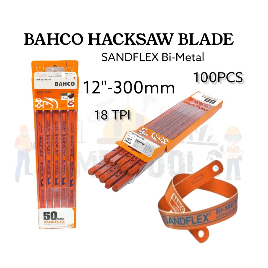 BAHCO SANFLEX BI-METAL Hacksaw Blade High Quality 18TPI (12