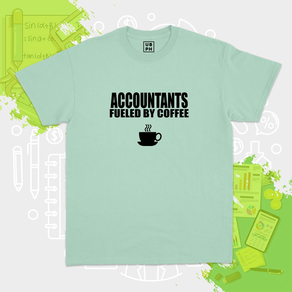 Accounting - Fueled by Coffee Shirt