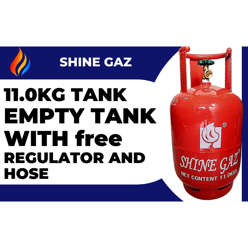 SHINE GAZ LPG GAS TANK 11.0KG, (EMPTY TANK) WITH FREE REGULATOR AND