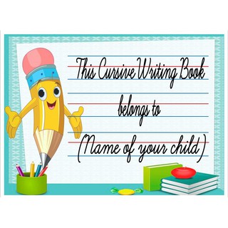 70 pages Cursive Writing Practice Workbook with Name Tracing for Grade 2 and 3 pupils