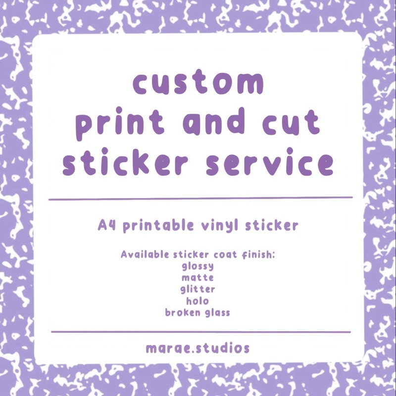 MARAE | CUSTOM PRINT AND CUT STICKER SERVICE (WATERPROOF PRINTABLE