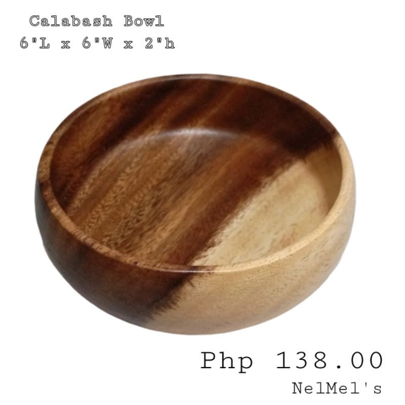 Calabash Bowl Acacia Wood H X W Serving Bowl Shopee Philippines