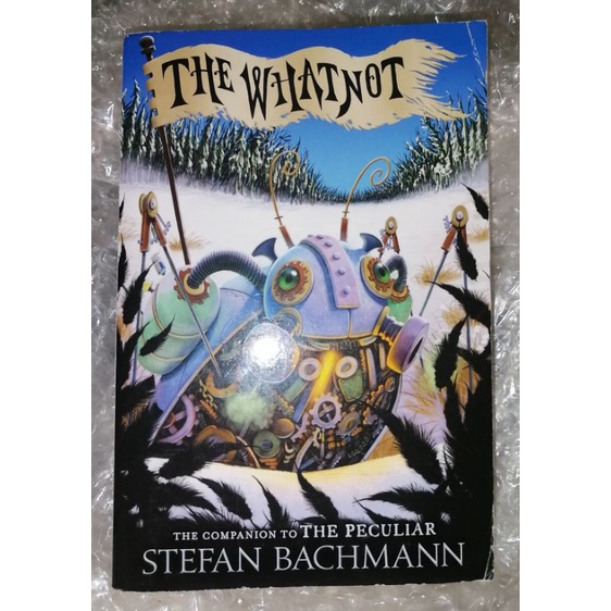 The Whatnot | sequel or companion to The Peculiar | Stefan Bachmann | good as new book