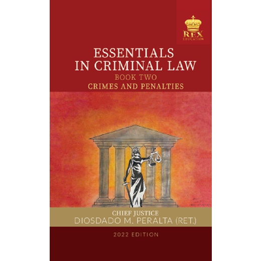 Essentials in Criminal Law Book 2(2022 Edition) by Chief Justice D