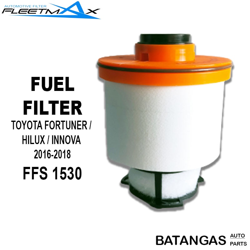 FLEETMAX FUEL FILTER TOYOTA FORTUNER/ HILUX / INNOVA 20162018 PART NO