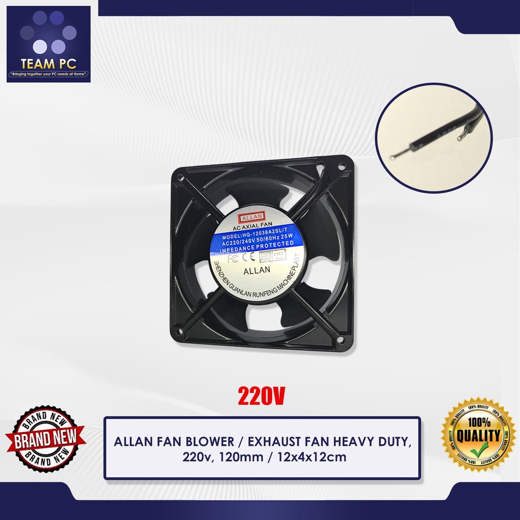 ALLAN FAN BLOWER / EXHAUST FAN HEAVY DUTY, 220v, 120mm / 12x4x12cm ...