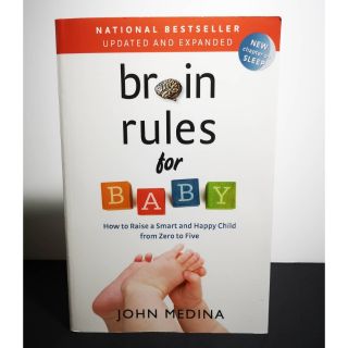 john medina brain rules for baby