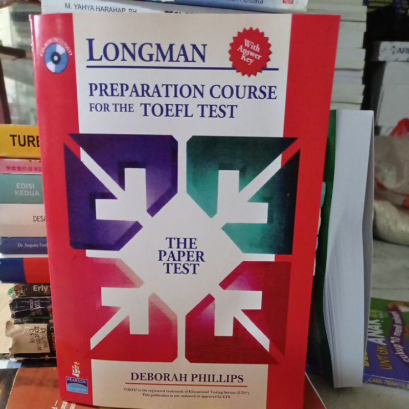 Longman preparation course for the toefl test By Deborah Philips ...