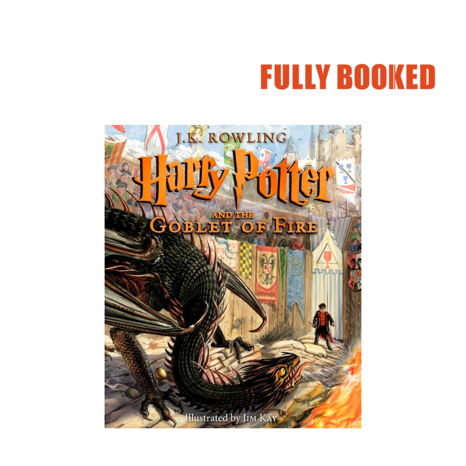 Harry Potter and the Goblet of Fire The Illustrated Ed