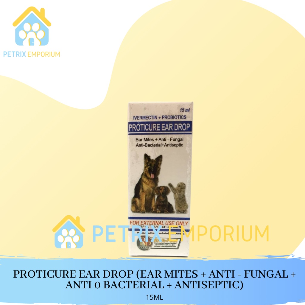 Proticure Ear Drop (Ear mites + Anti Fungal + Anti 0 Bacterial