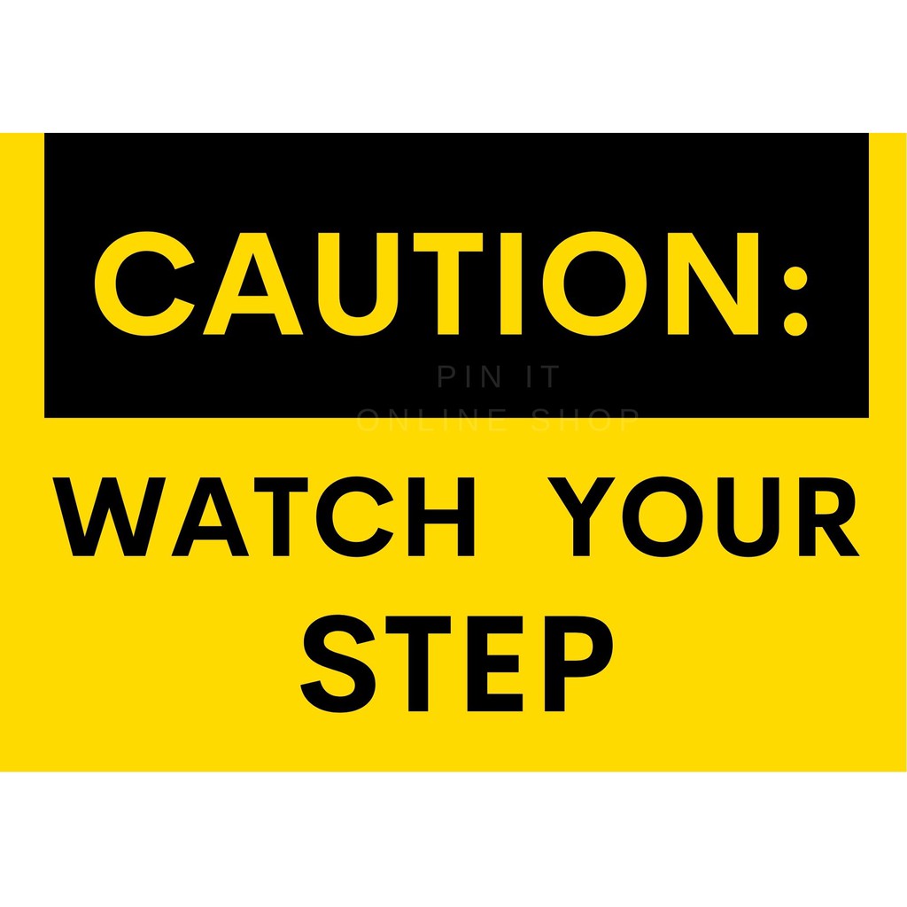 5 pcs CAUTION WARNING SIGNAGE WATCH YOUR STEP Shopee Philippines