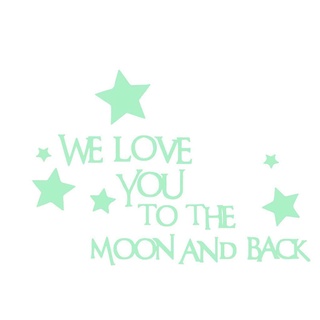 We Love You To The Moon And Back 3D Star Glow In Dark Luminous Wall Stickers #1