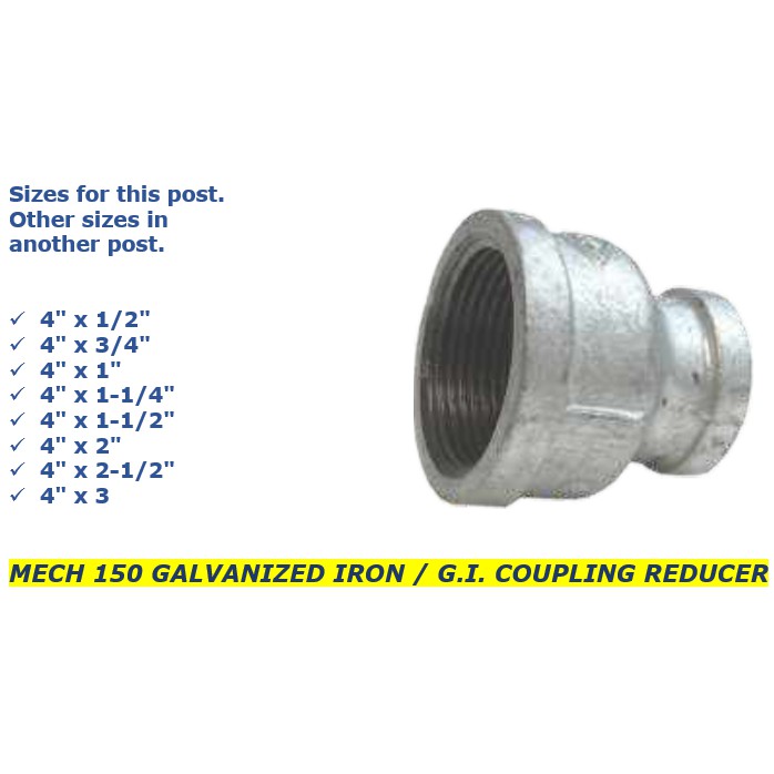 4 X 1 2 To 4 X 3 Mech 150 Galvanized Iron G I Coupling Reducer Shopee Philippines
