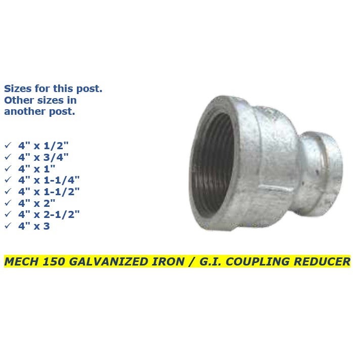 4 X 1 2 To 4 X 3 Mech 150 Galvanized Iron G I Coupling Reducer Shopee Philippines