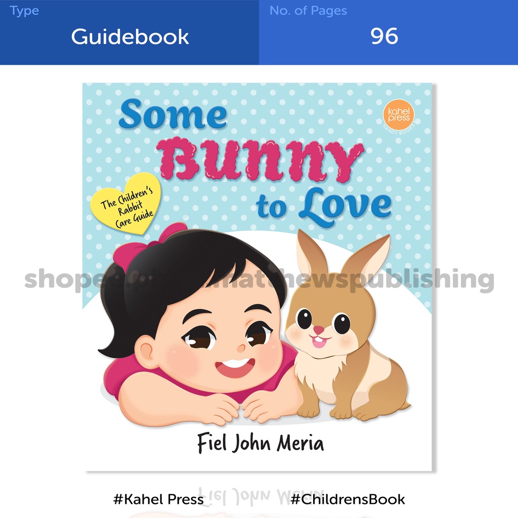 Some Bunny to Love (Children's Rabbit Care Guide; Children's Book