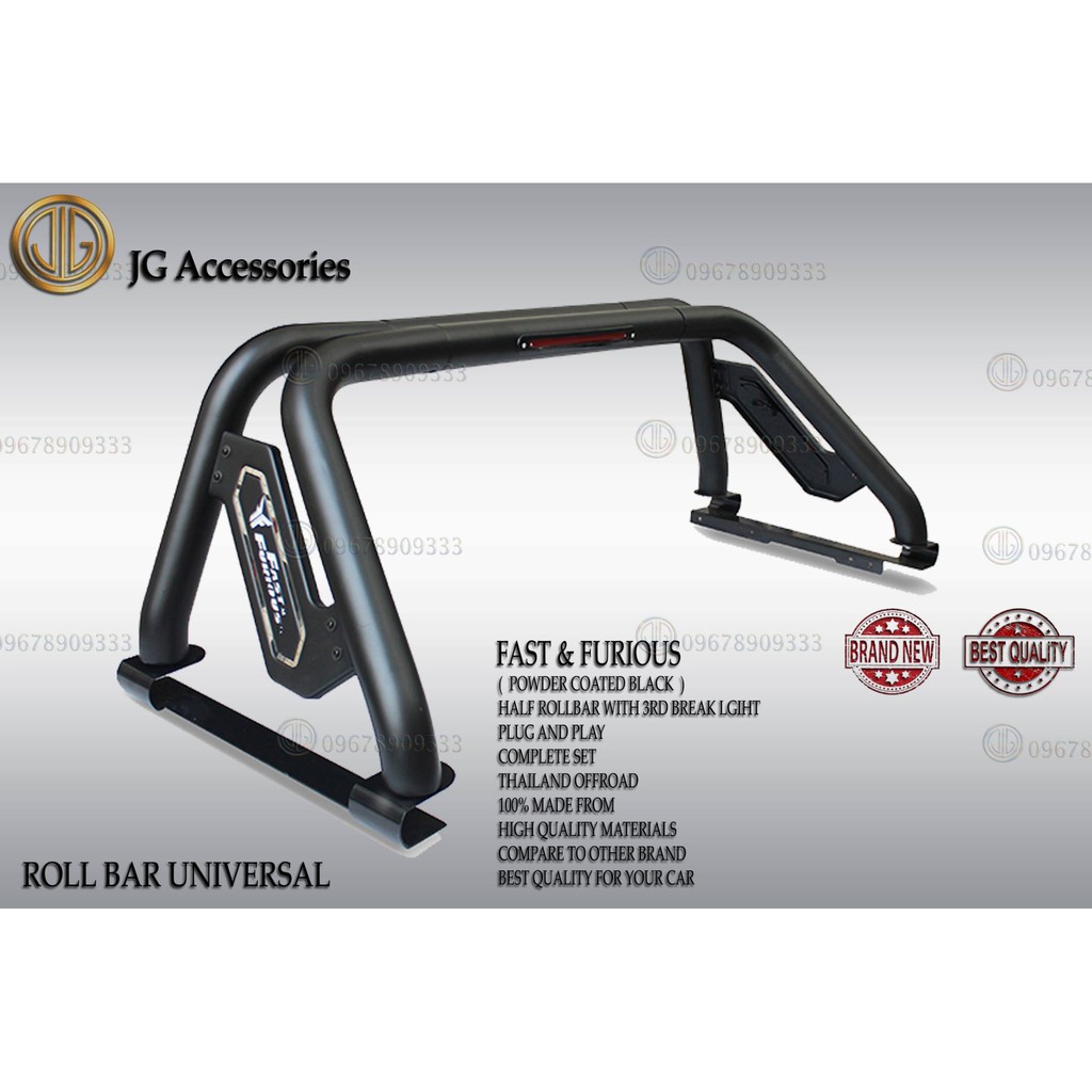 UNIVERSAL ROLL BAR WITH 3RD BREAK LIGHT FAST AND FURIOUS POWDER COATED