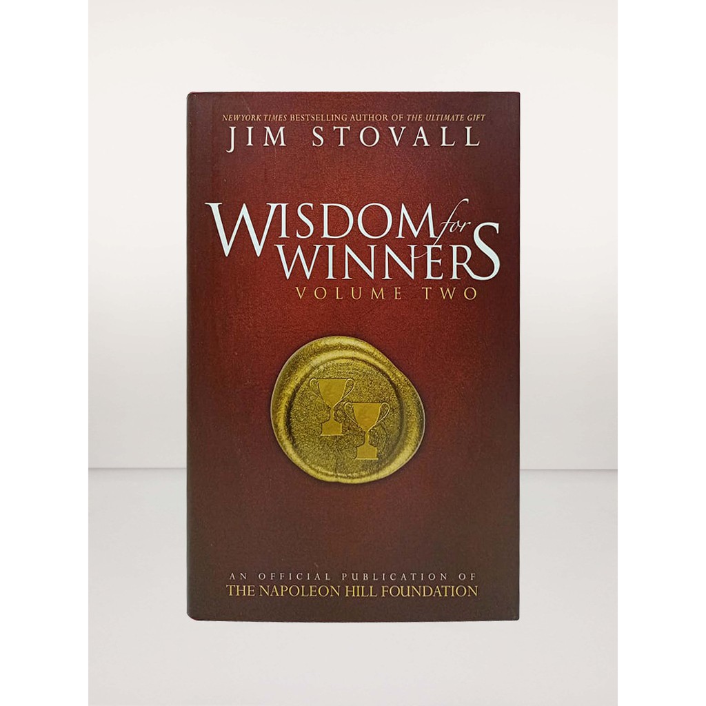Wisdom For Winners Volume Two (Book 2 Of 4: Wisdom For Winners  (Hardcover/Softcover) By: Jim Stovall | Shopee Philippines