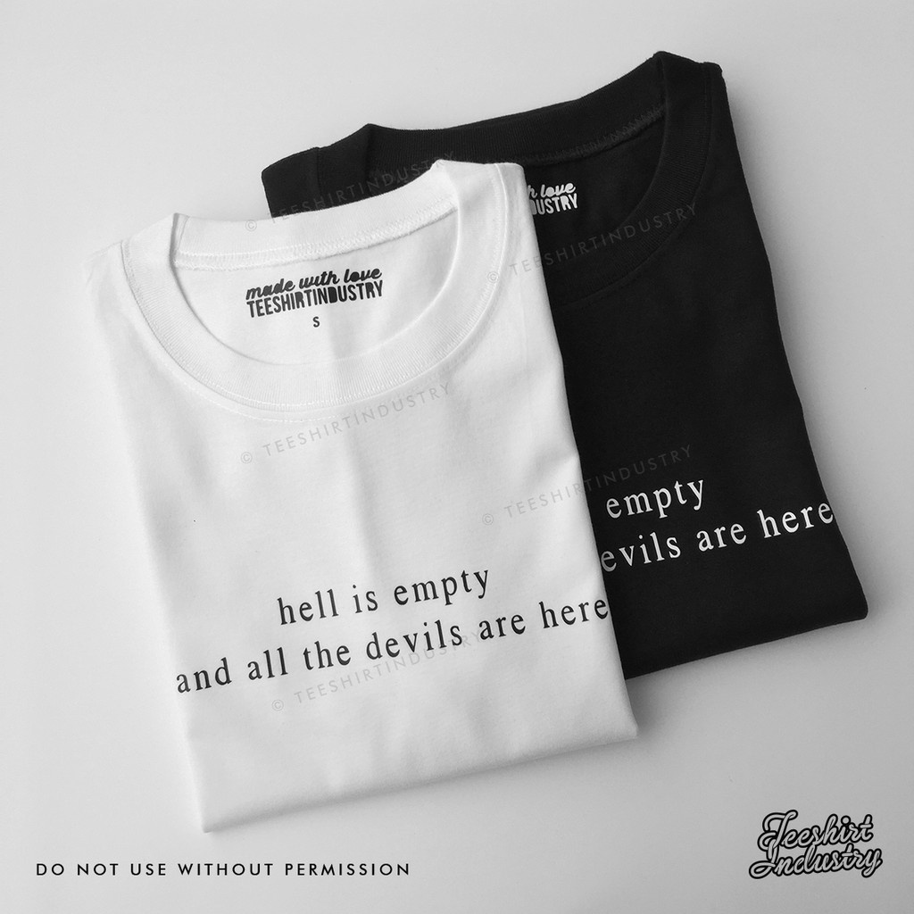 ●□Hell Is Empty And All The Devils Are Here - Aesthetic Tumblr Tee Shirt
