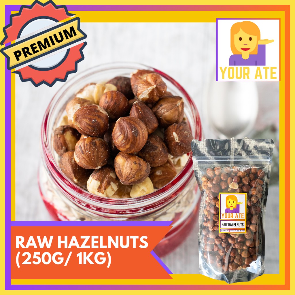 Your Ate Raw Hazelnuts (250g/500g/1kg) Shopee Philippines