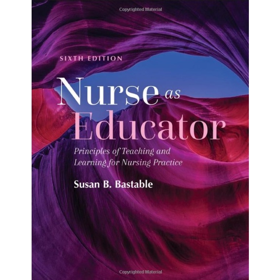 Nurse As Educator: Principles Of Teaching And Learning For Nursing ...