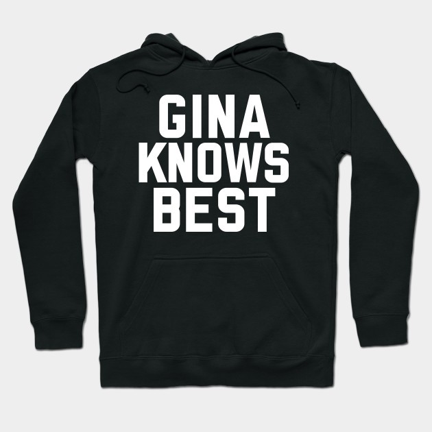 gina knows best sweatshirt